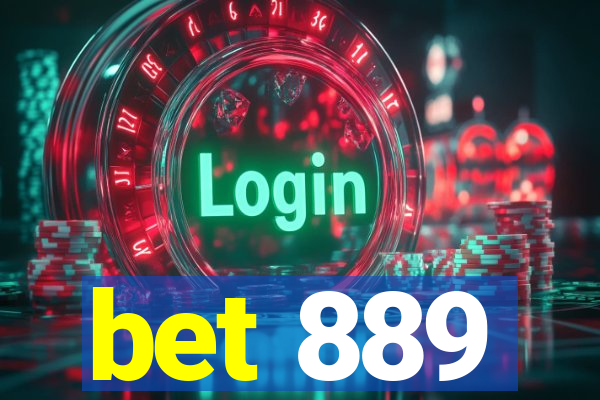 bet 889